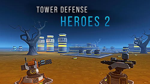 download Tower defense heroes 2 apk
